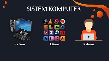 Pengertian SISTEM KOMPUTER | mapel SISTEM KOMPUTER | kelas X Semester 1