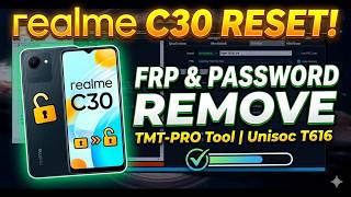 Realme C30 (RMX3581) FRP Unlock & Factory Reset | Unisoc T616 | 1 Click via TMT Pro Tool