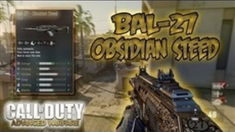 Elite Bal-27 "Obsidian Steed" Best Class set-up: Advanced Warfare