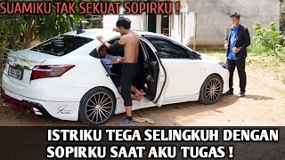 SUAMIKU TAK SEKUAT SOPIRKU, ISTRIKU TEGA SELINGKUH DENGAN SOPIRKU SAAT AKU SEDANG TUGAS ‼️