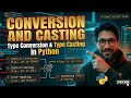 Type Casting & Type Coversion in Python | Master Academy