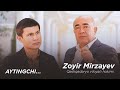 Zoyir Mirzayev - hokimlar hayoti, ikki prezident xarakteri, xatolar va ariq voqeasi haqida
