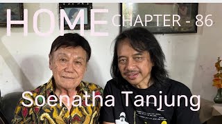 HOME Chapter - 86 - Soenatha Tanjung Gitaris Legend Aka/ SAS