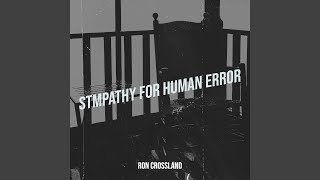 Stmpathy for Human Error