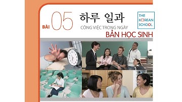 NGHE TIẾNG HÀN TỔNG HỢP SƠ CẤP 1 - BÀI 5: 하루 일과 (CÓ ĐÁP ÁN) BẢN FULL HD 2023