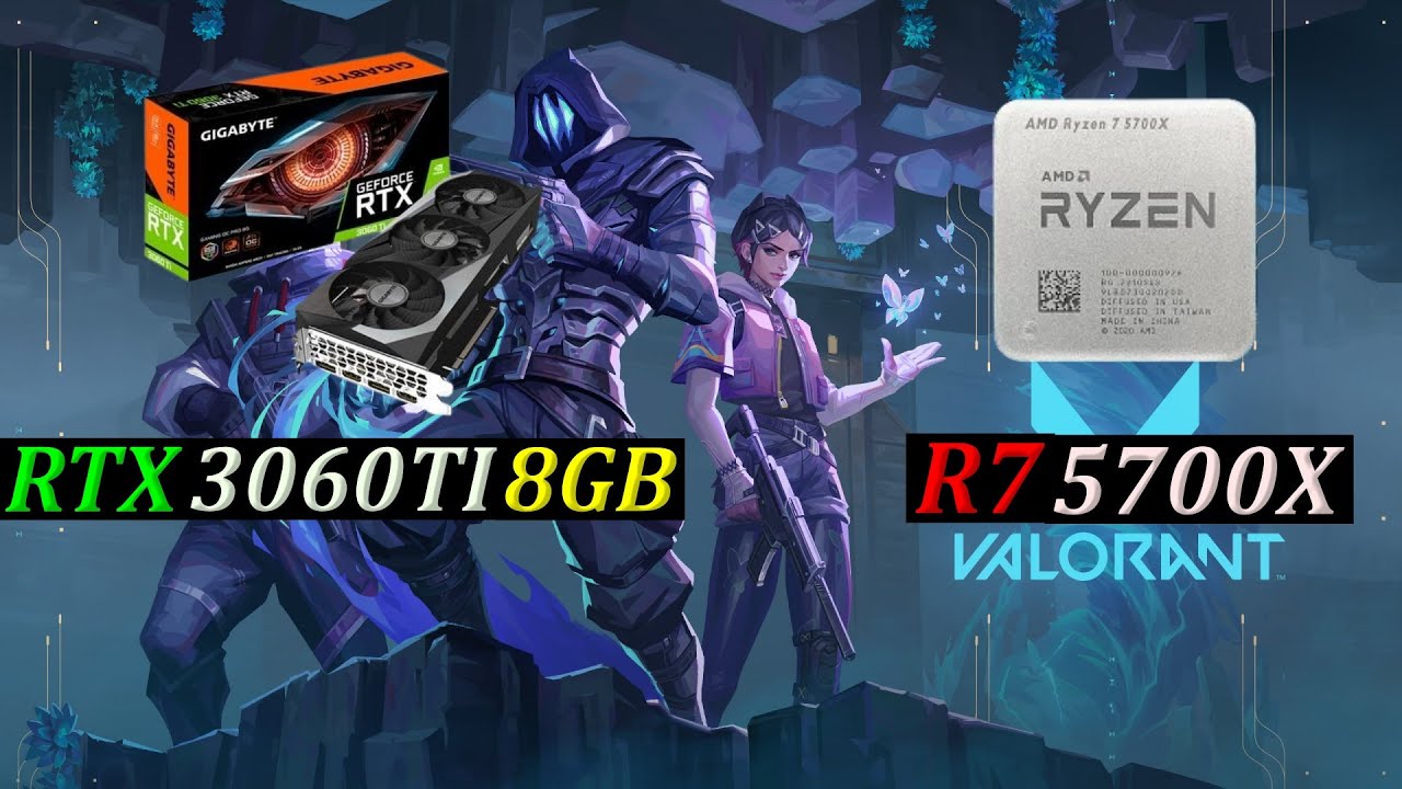 RYZEN 7 5700X + RTX 3060TI 8GB - VALORANT - (Competitive Settings