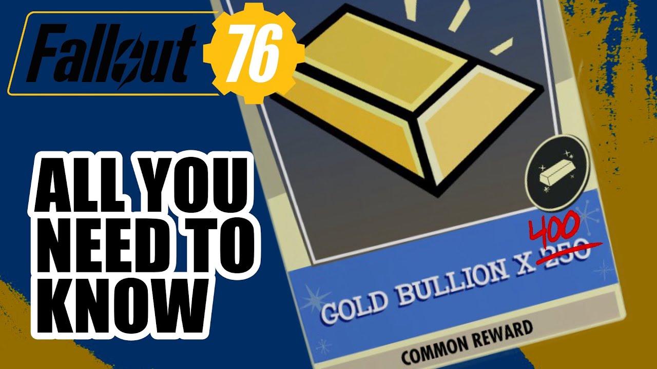 Fallout 76 Gold Bullion Guide 2024 - YouTube