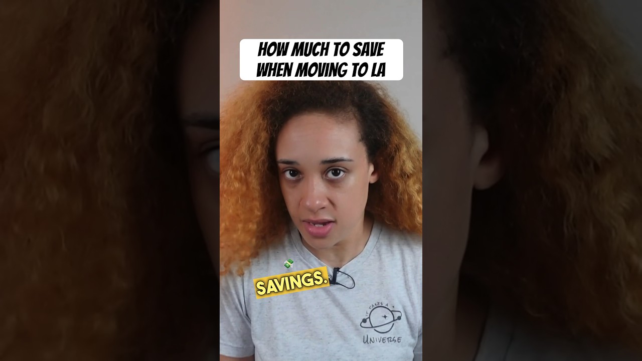 How much should you save before moving to Los Angeles?