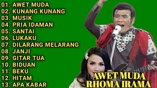 KUMPULAN LAGU RHOMA IRAMA || FULL ALBUM || AWET MUDA - KUNANG KUNANG - MUSIK