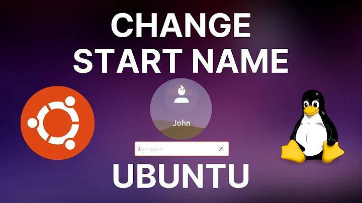 Login Screen Name Change in Ubuntu | Linux