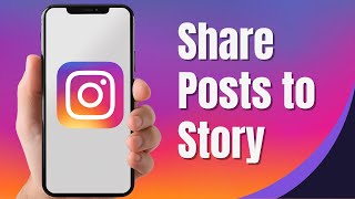 How to Share Posts to Instagram Story (2024)