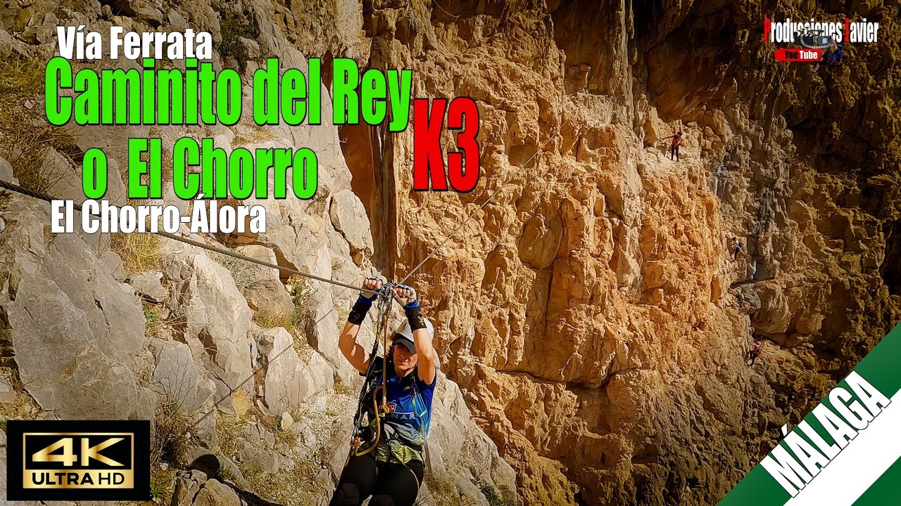 Vía Ferrata  Caminito del Rey o El Chorro. K3