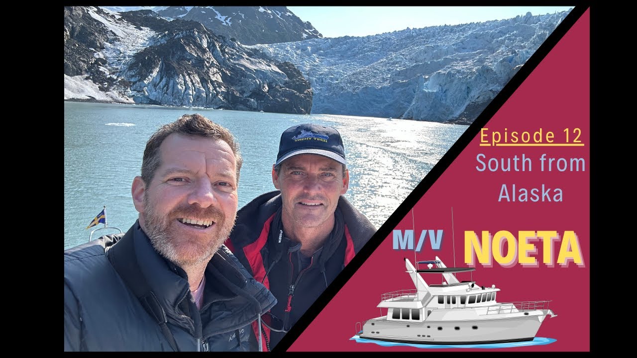 South from Alaska: James Knight Captains a Nordhavn 57 from Homer, Alaska to Anacortes, WA