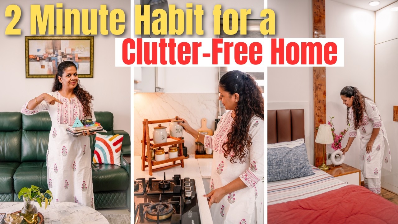 2 Minute Daily Habit for a Clutter Free Home | From Messy to Organized in Minutes