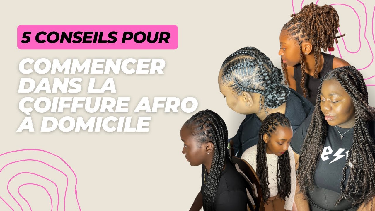 5 CONSEILS POUR COMMENCER LA COIFFURE AFRO A DOMICILE | Kiko’s