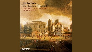 Locke: The Broken Consort I, Suite No. 3 in C Major: III. Air