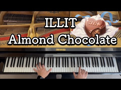 【ILLIT（아일릿）】Almond Chocolate【ピアノ耳コピ】映画「顔だけじゃ好きになりません」主題歌