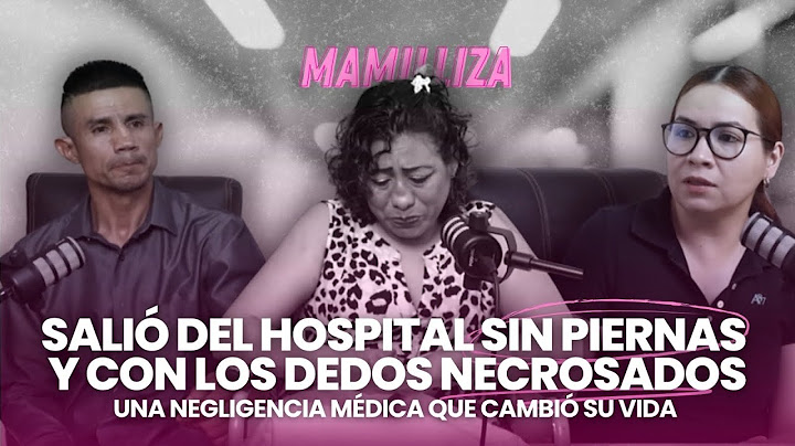 MAMILLIZA Ep.33| Perdí a mi bebé y junto con él mis piernas y los dedos de mis manos