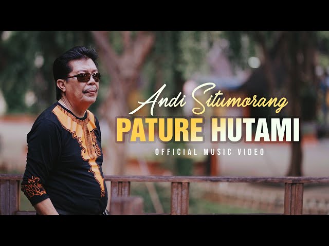 Andi Situmorang - Pature Hutami (Official Music Video) class=