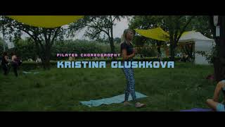 Pilates Choreography - Кристина Глушкова (YogaDay 2021 Kiev)