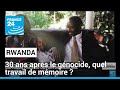 Gnocide des tutsi au rwanda  30 ans aprs quel travail de mmoire   france 24