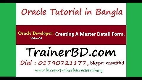 06-Oracle Tutorial in Developer Suite -Creating A Master Detail Form