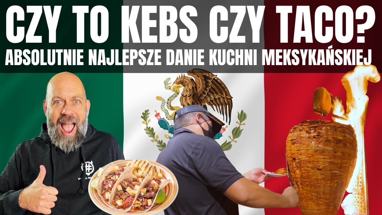 Taco al pastor - kebab czy taco? Absolutnie najlepsze meksykańskie jedzenie!