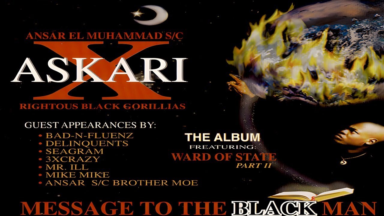 ASKARI X - MESSAGE TO THE BLACK MAN (FULL ALBUM) (1996) ASKARI X - MESSAGE TO THE BLACK MAN (FULL ALBUM) (1996)
