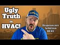 UGLY HVAC! | TRUTH Pros DON&#39;T Want YOU To Know!