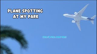 Plane spotting at my park