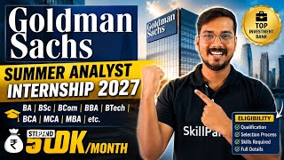 Goldman Sachs Summer Analyst Programme 2027 |Complete Guide | Eligibility, Salary, Selection Process