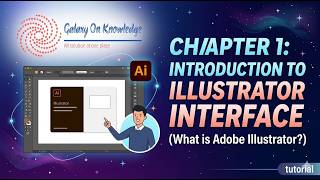 Chapter 1: Introduction to Illustrator Interface (What is Adobe Illustrator)