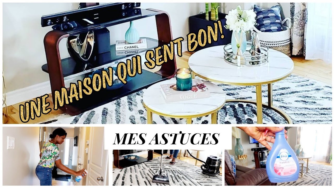 🌼COMMENT AVOIR UNE MAISON QUI SENT BON LE PROPRE + DÉSINFECTER || Mes