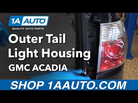 How to Replace Outer Tail Light Housing 07-12 GMC Acadia