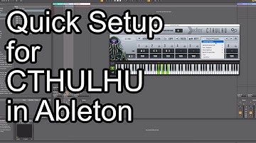 Quick Setup for Cthulhu chords in Ableton Live