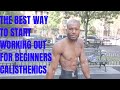 The Best Way to Start Working Out for Beginners | Calisthenics - RipRight  | Thats Good Money