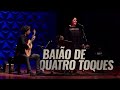 BAIÃO DE QUATRO TOQUES (Luiz Tatit e Zé Miguel Wisnik) - Mônica Salmaso e Luis Leite