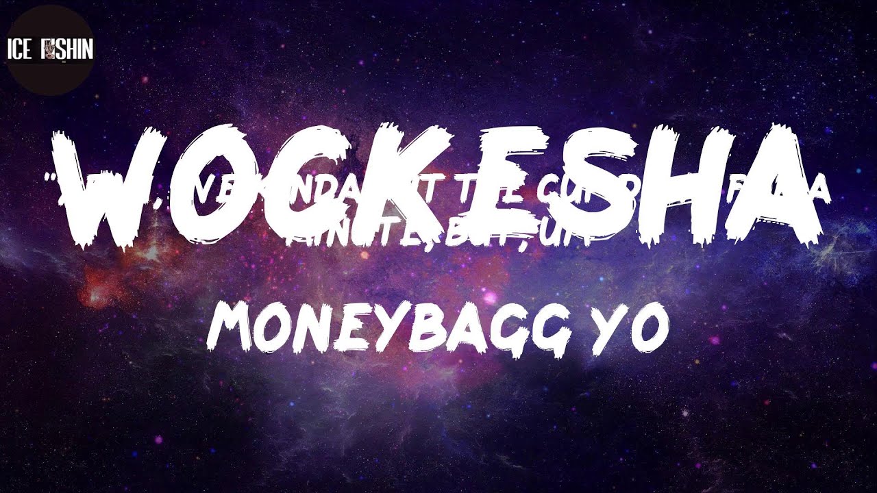 Moneybagg Yo, "Wockesha" (Lyrics) YouTube