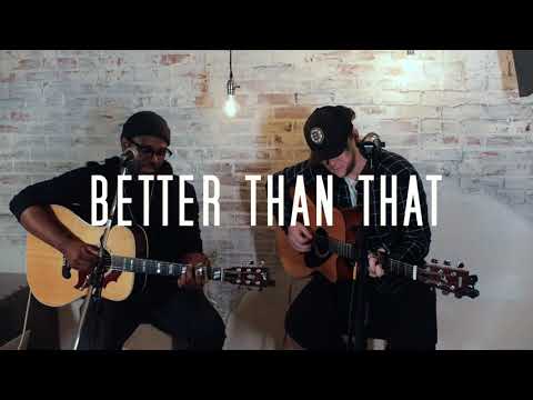 Lily Rose - Better Than That