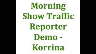 660 News Morning Show Traffic Reporter Demo - Korrina Rose Abate