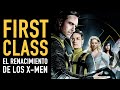 Retro reseña: X-Men First Class