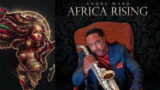 Africa Rising  Andr Ward  2022