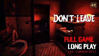 Dont Leave - Full Game Longplay Walkthrough | 4K | No Commentary