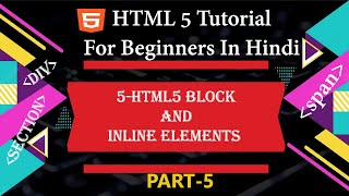 Details HTML 5  Block and Inline Elements in Hindi Guide