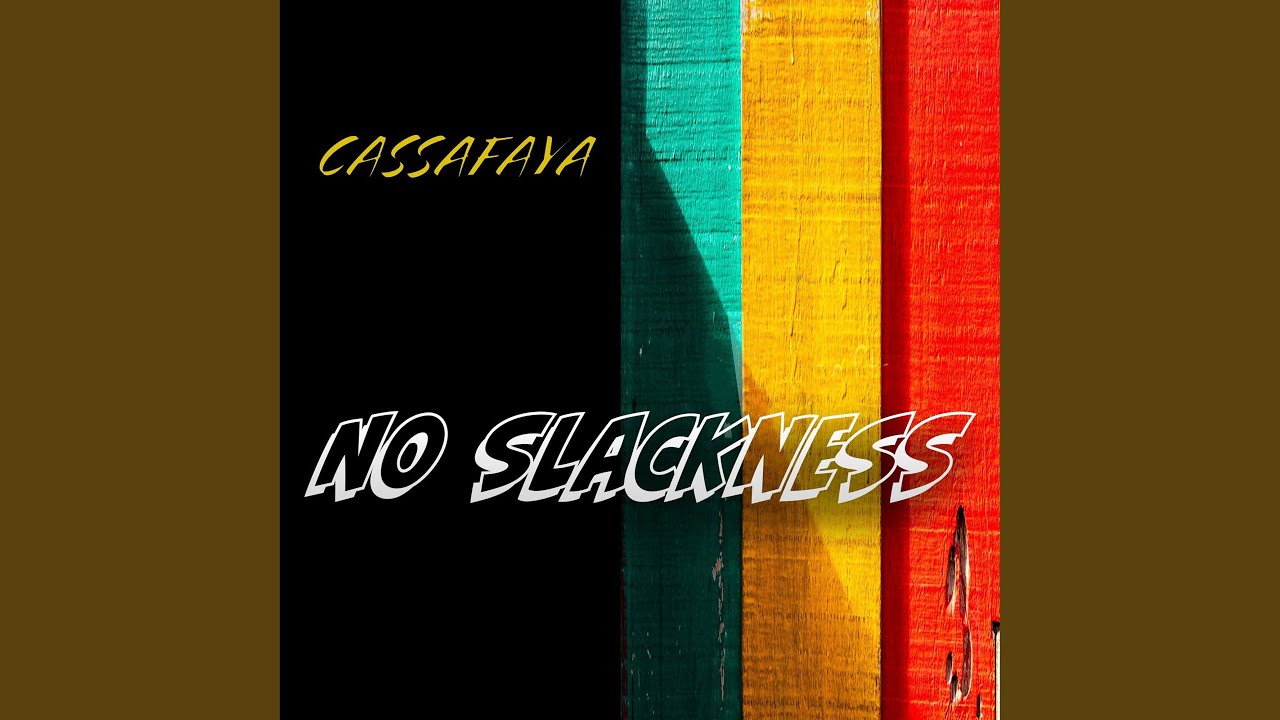 Watch No Slackness on YouTube Watch No Slackness on YouTube