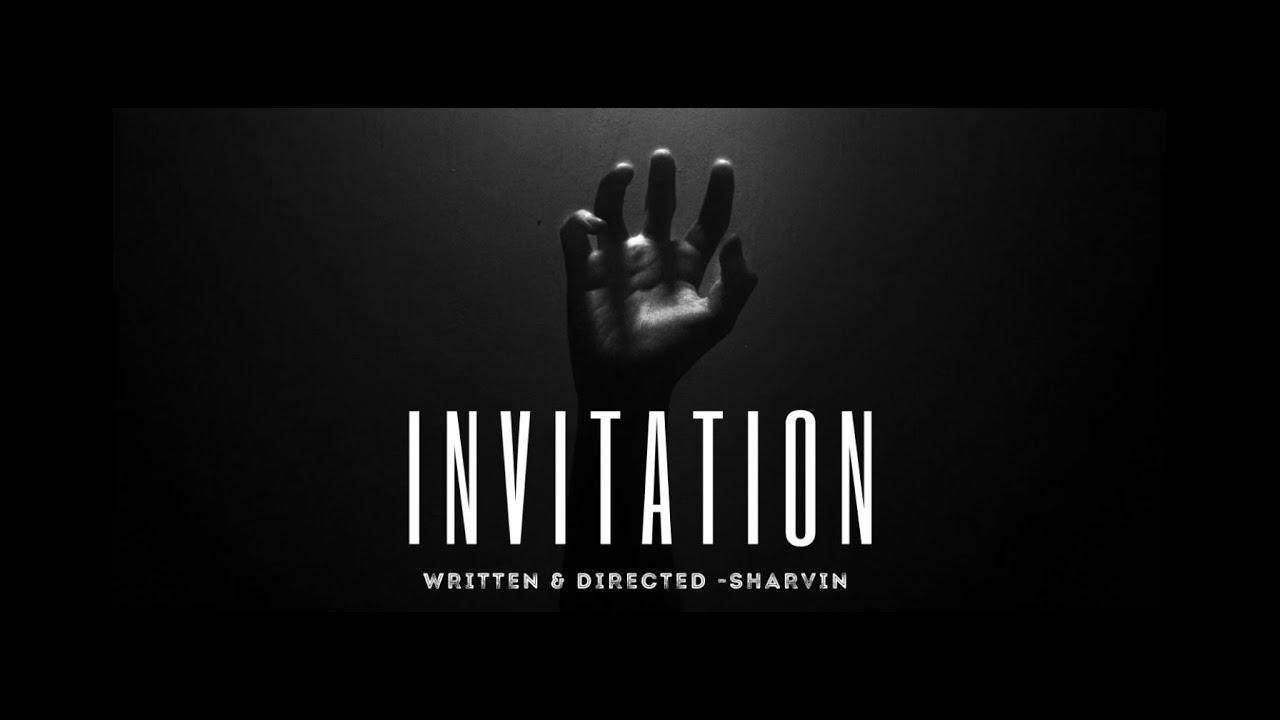 INVITATION - HORROR SHORT FILM
