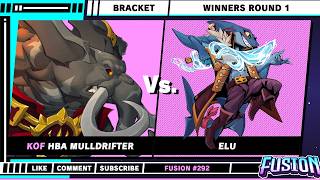 Fusion #292 - Bracket - Winners Round 1 - HBA Mulldrifter (Loxodont) VS Elu (Slade) - RoA2 Pgl2d Alpha 14 Collision