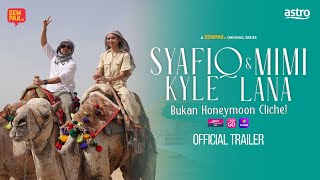 Syafiq Kyle & Mimi Lana Bukan Honeymoon Cliche |  Trailer