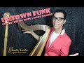 Uptown Funk - Mark Ronson &amp; Bruno Mars Cover (Harp Danilo Sastre)