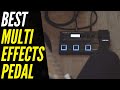 Best Multi Effects Pedal [2022] | 200  Built-in Effects